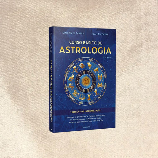 Curso básico de astrologia – vol.2: Técnicas de interpretação